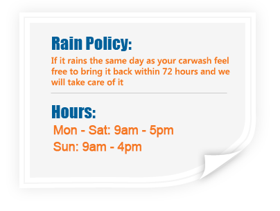 Rain Policy: 8am-5pm Every Location, Every Day.